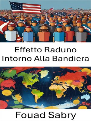 cover image of Effetto Raduno Intorno Alla Bandiera